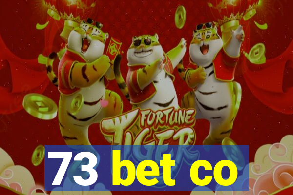 73 bet co